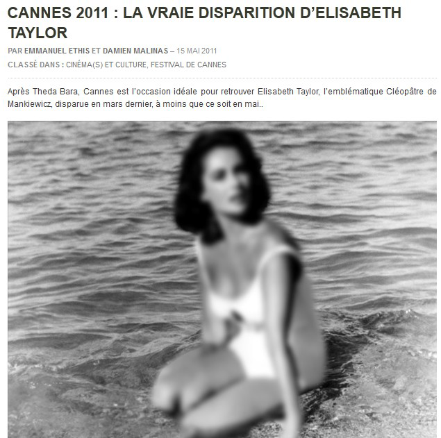 Cannes 2011, La vraie disparition d'Elisabeth Taylor